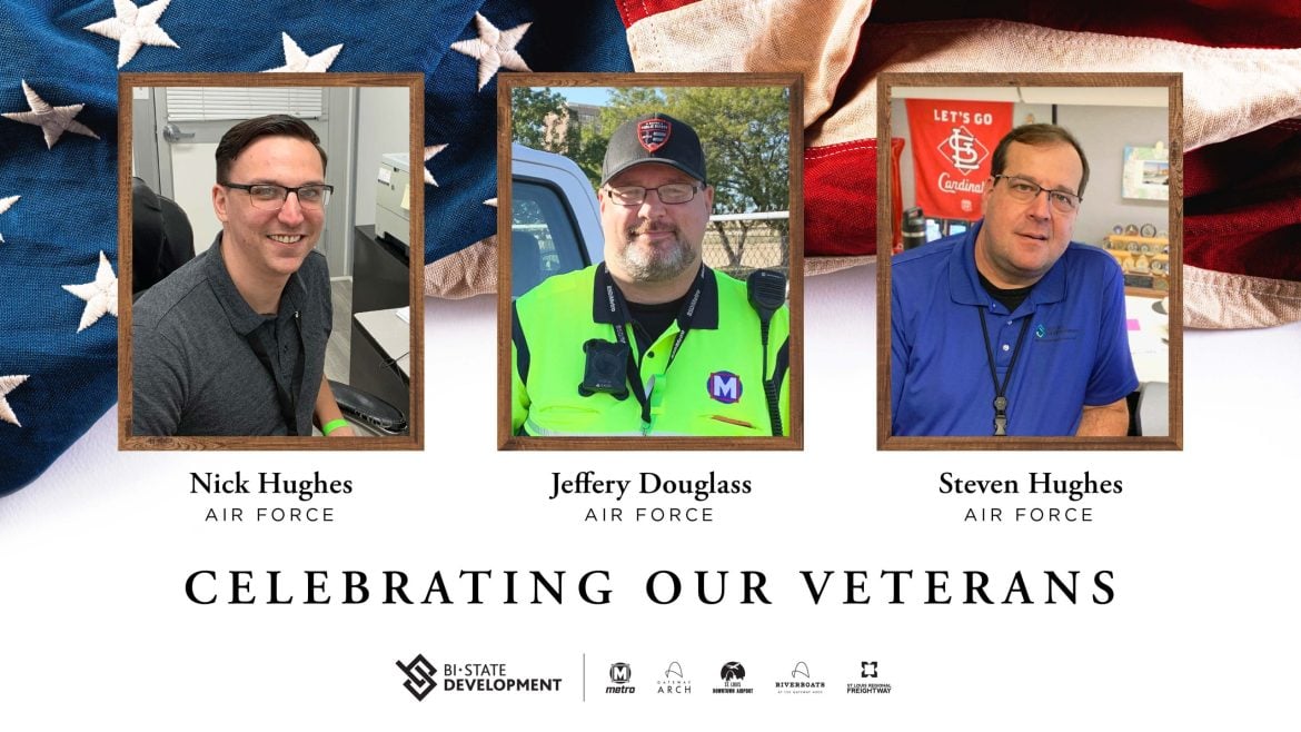A Celebrating Our Veterans graphic that features three Air Force Veterans: Jeffery Douglass, Nick Hughes, and Steven Hughes.